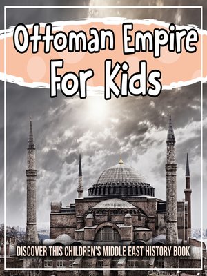 cover image of Ottoman Empire For Kids